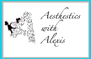 Aesthetics with Alexis