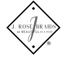 J. ROSE BRAIDS